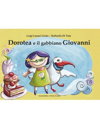 Fairy tale 'Dorotea e il gabbiano Giovanni' Italian language